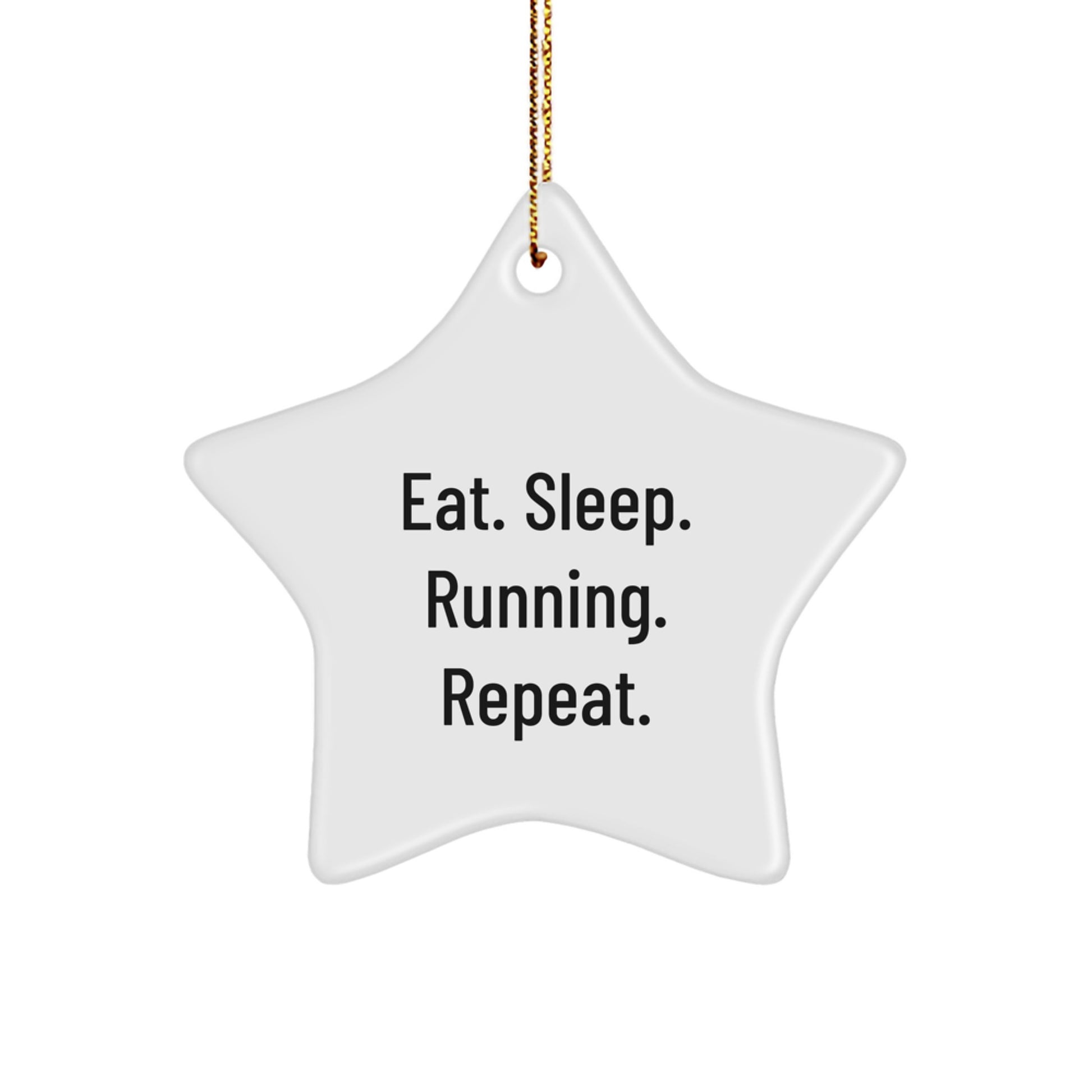 Funny Running Gifts for Her, Christmas Star Ornament, Eat. Sleep. Running. Repeat., Durable MDF, Gifts from Mom, for Running Enthusiasts - Image 1