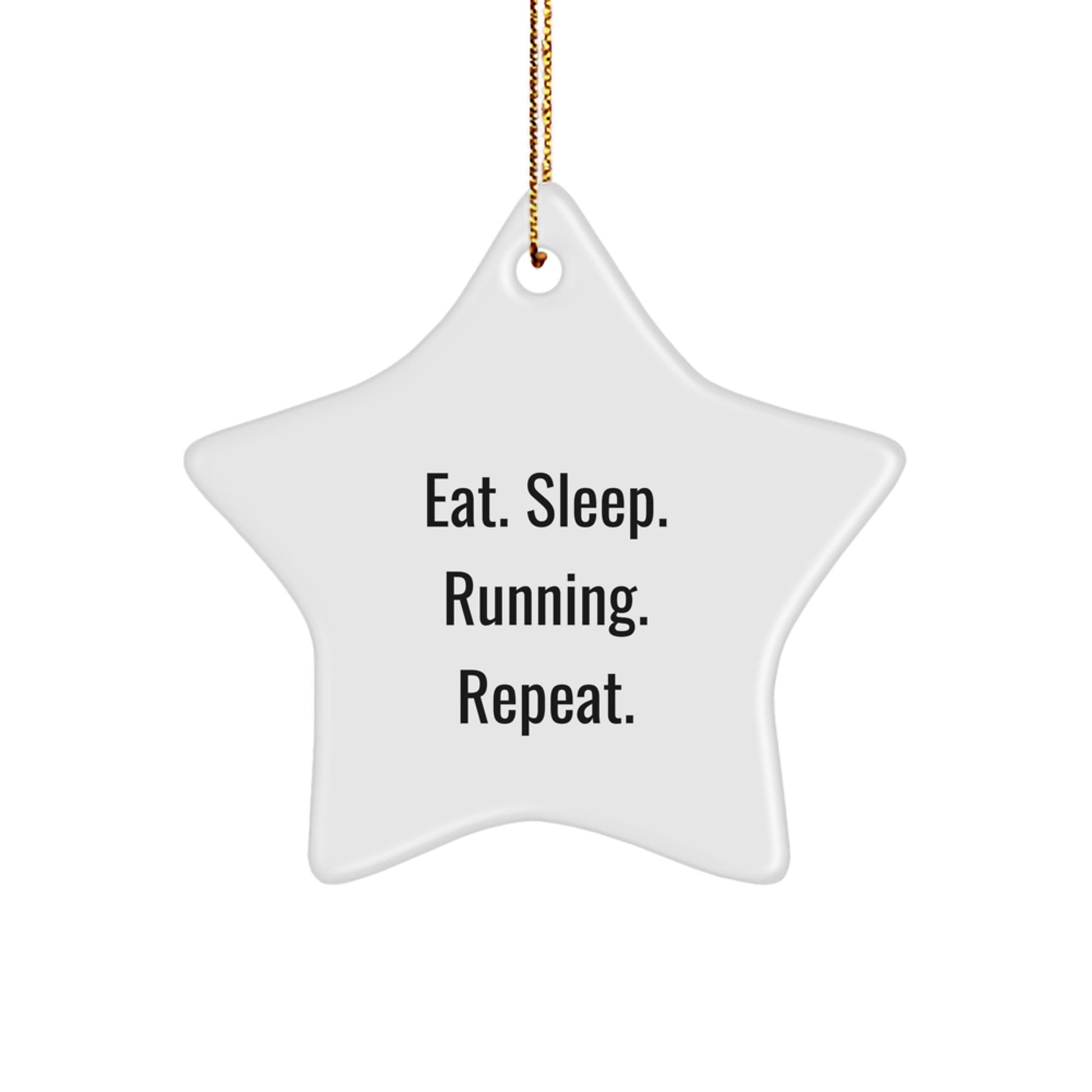 Funny Running Gifts for Friends, Christmas Star Ornament with Eat. Sleep. Running. Repeat. Quote, Perfect for Men, Women, or Anyone Who Loves Running - Image 1