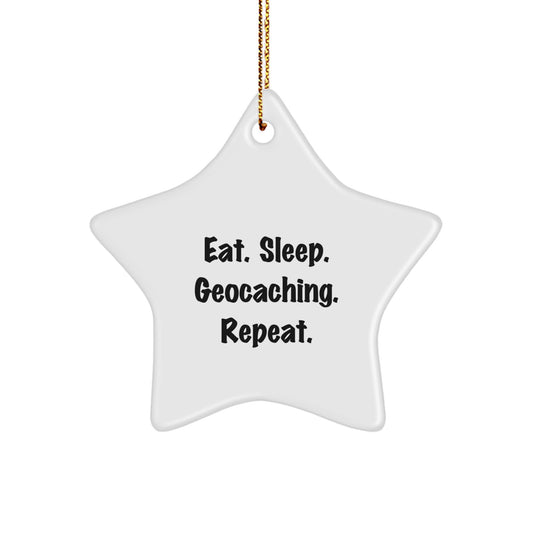 Geocaching Enthusiasts' Delight, Eat. Sleep. Geocaching. Repeat., Star Ornament, Christmas Unique Gifts from Friends to Family - Image 1