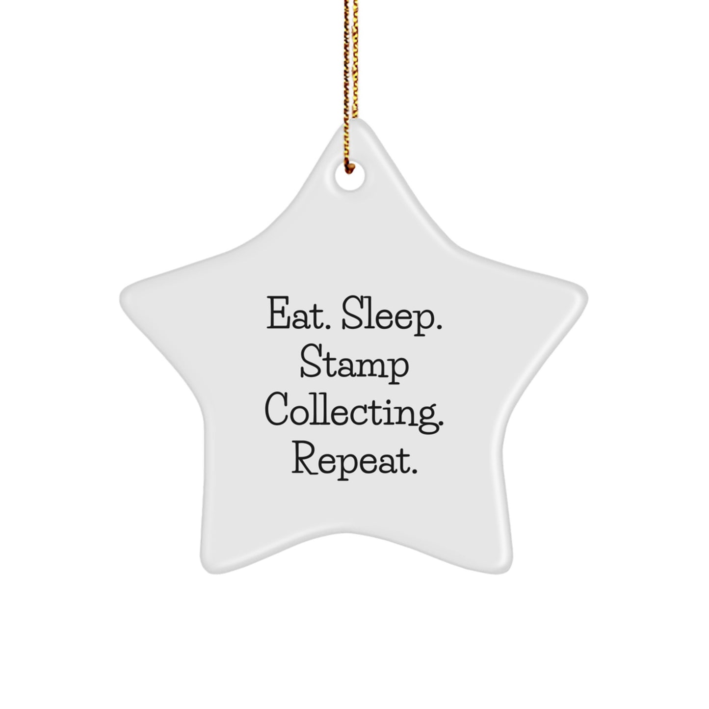 Stamp Collecting Gifts for Men from Eat. Sleep. Stamp Collecting. Repeat. - Star Ornament for Christmas - Image 1