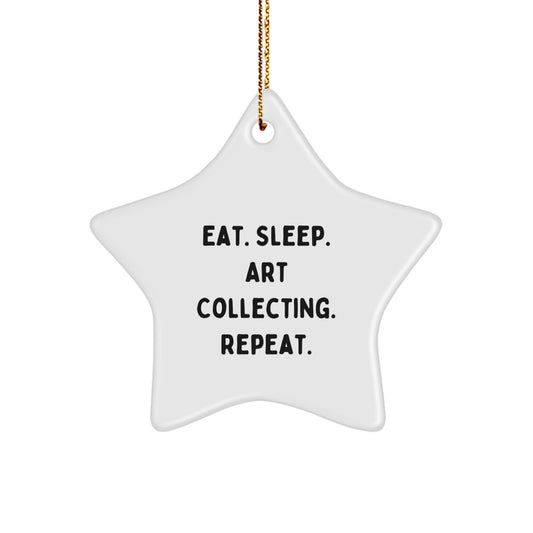 Art Collecting Gifts from Friends and Family - Eat. Sleep. Art Collecting. Repeat. Star Ornament for Christmas - Image 1