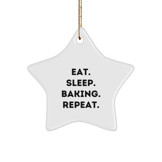 Funny Baking Star Ornament Gifts from Family for Baking Enthusiasts, Eat. Sleep. Baking. Repeat. Star - Image 1