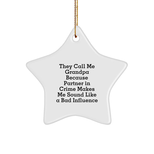 Grandpa's Funny Star Ornament, Funny Christmas Unique Gifts for Grandpa, Star Ornament for Grandpa, Gifts from Family to Grandpa, Unique Grandpa Gifts for Christmas - Image 1