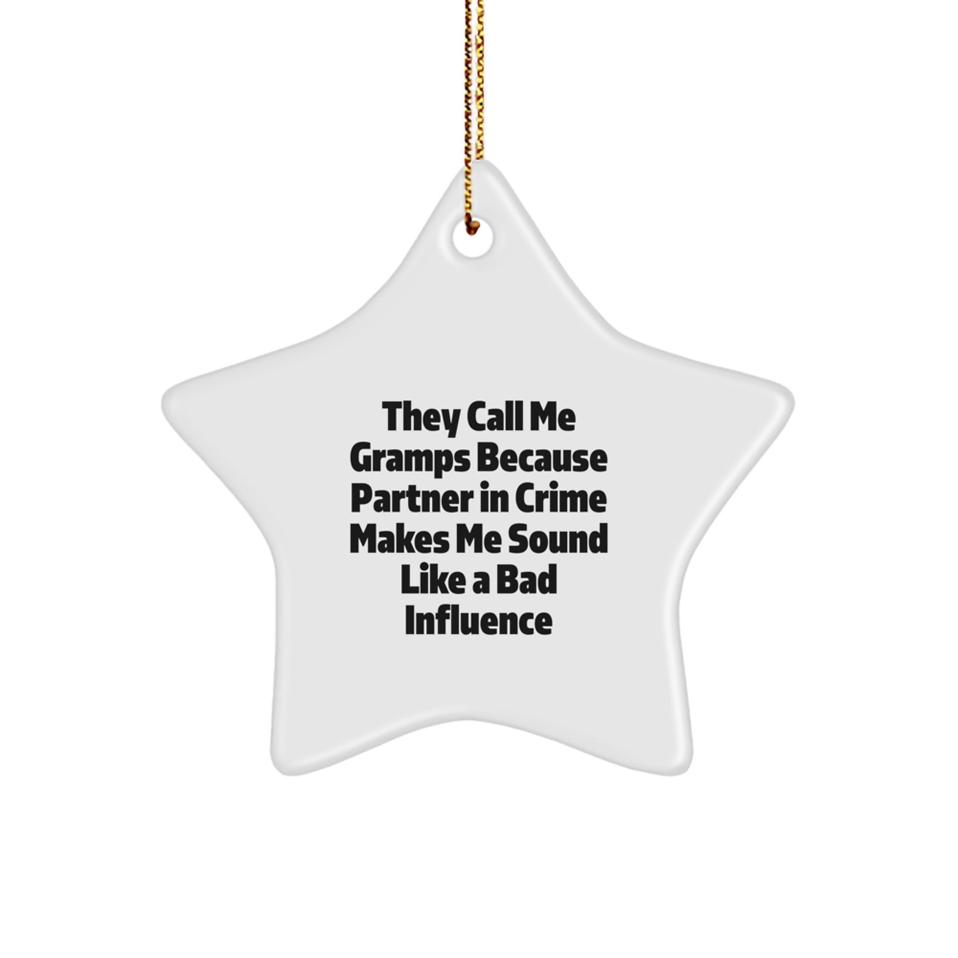 Funny Gramps Gifts Christmas Star Ornament Partner in Crime Humor, Perfect for Men's Room Decor, Funny Star Ornaments for Gramps - Image 1