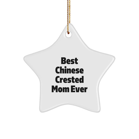 Funny Chinese Crested Dog Gifts for Christmas Unique Star Ornament from Mom to Dog Lover - Image 1