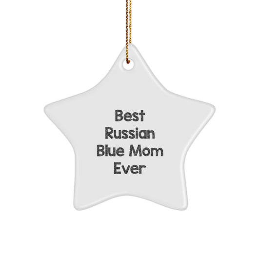 Russian Blue Cat Lovers Gifts, Best Mom Ever, Star Ornament, Christmas Unique Gifts from Family - Image 1