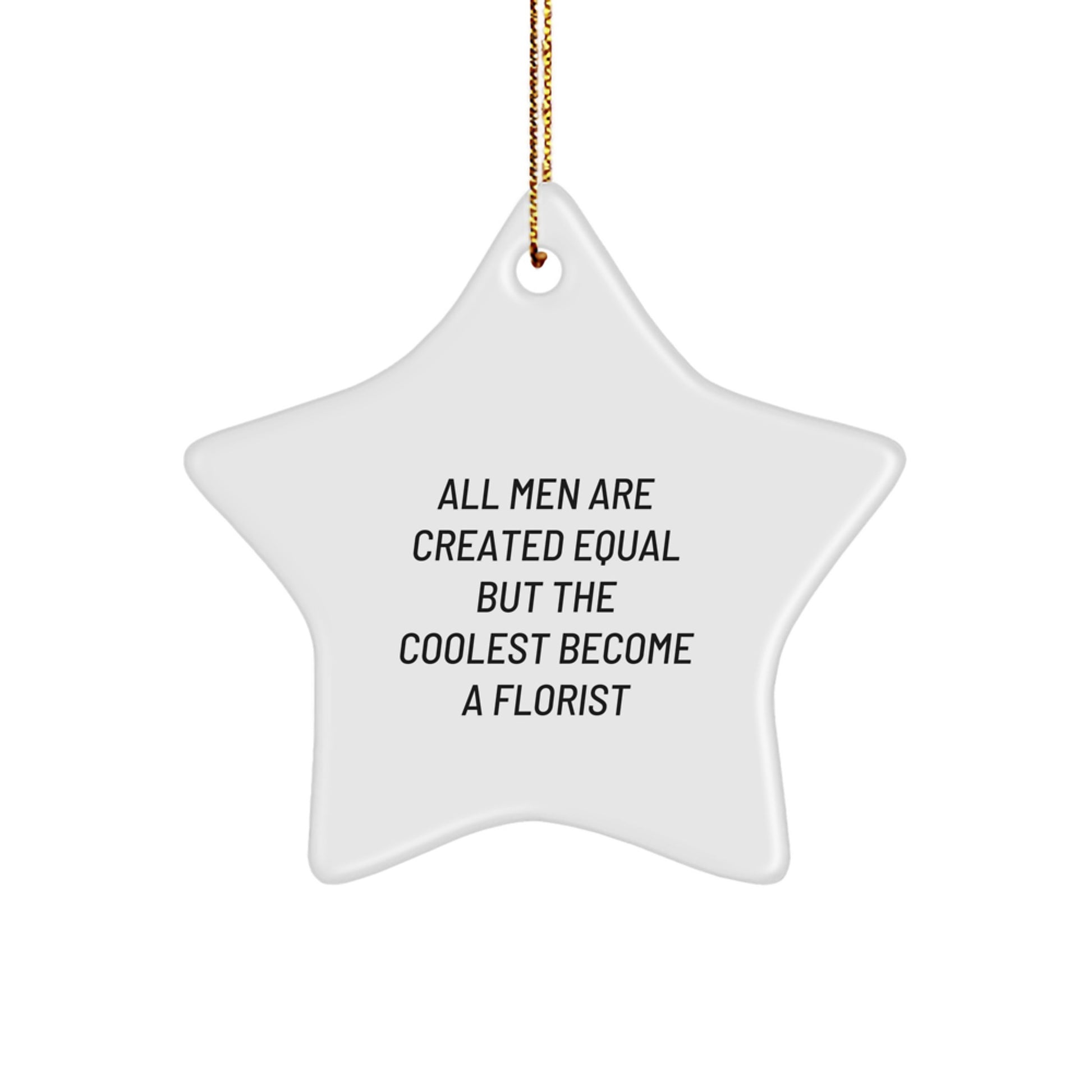 Funny Florist Gifts for Men, Star Ornament, Christmas Unique Gifts from Friends, Unique Star Ornament for Florist - Image 1