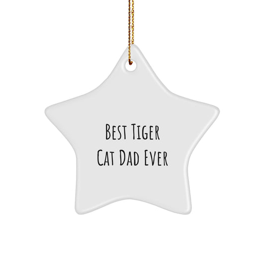 Funny Tiger Cat Dad Gifts from Family for Christmas Unique Star Ornaments - Best Tiger Cat Dad Ever - Image 1