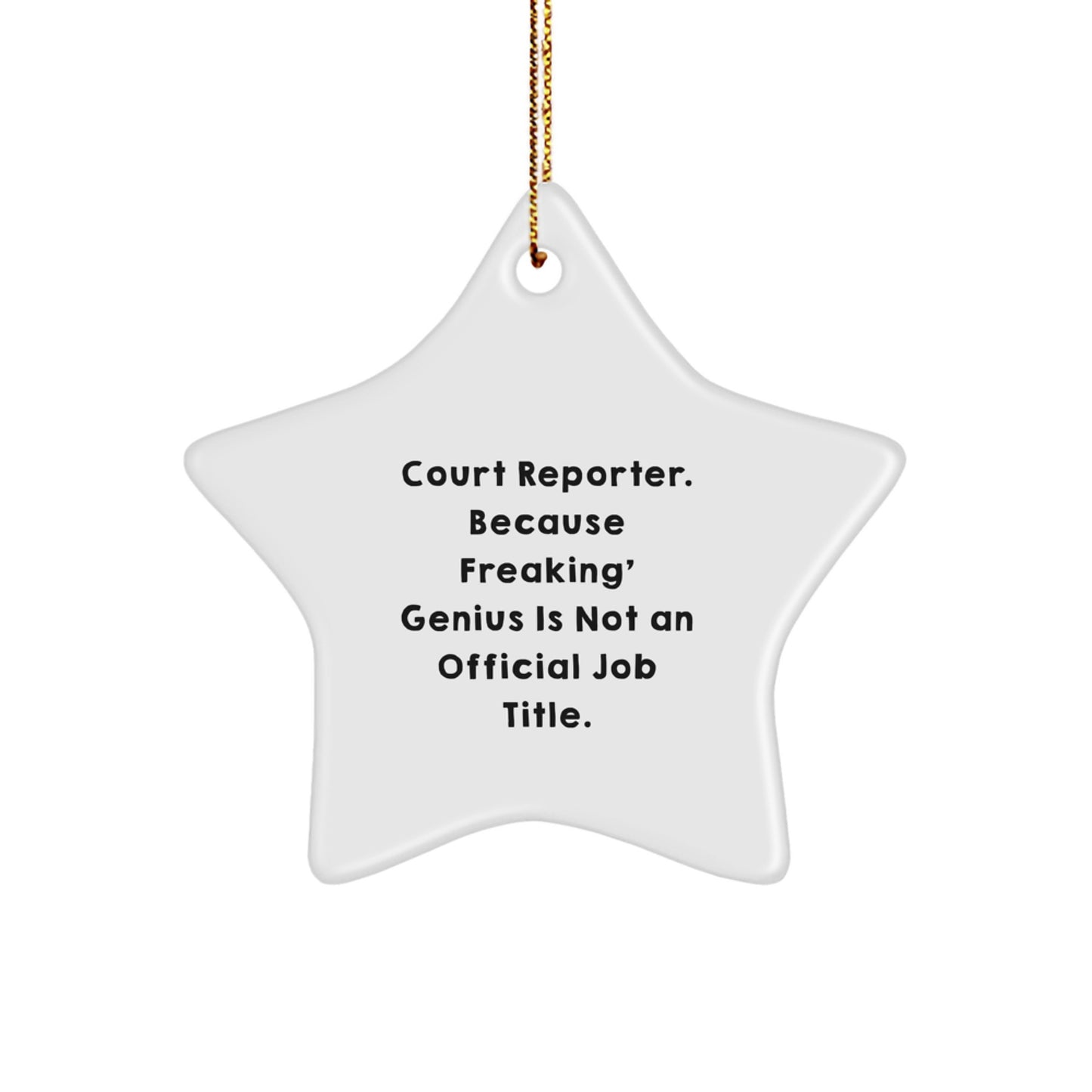 Funny Court Reporter Gifts From Friends, Inspirational Star Ornament for Court Reporters, Christmas Unique Gifts for Her, Men, or Coworkers - Image 1