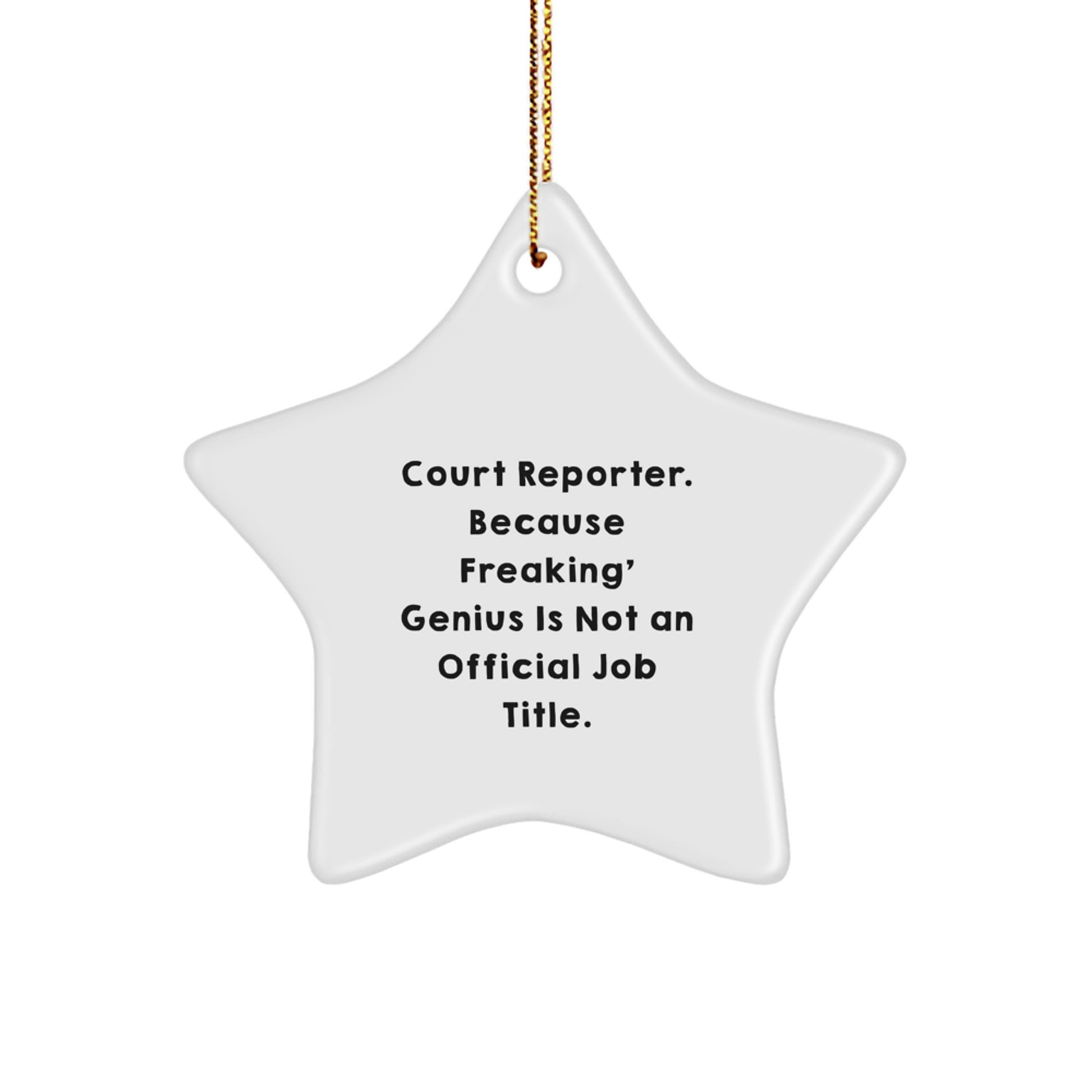 Funny Court Reporter Gifts From Friends, Inspirational Star Ornament for Court Reporters, Christmas Unique Gifts for Her, Men, or Coworkers - Image 1