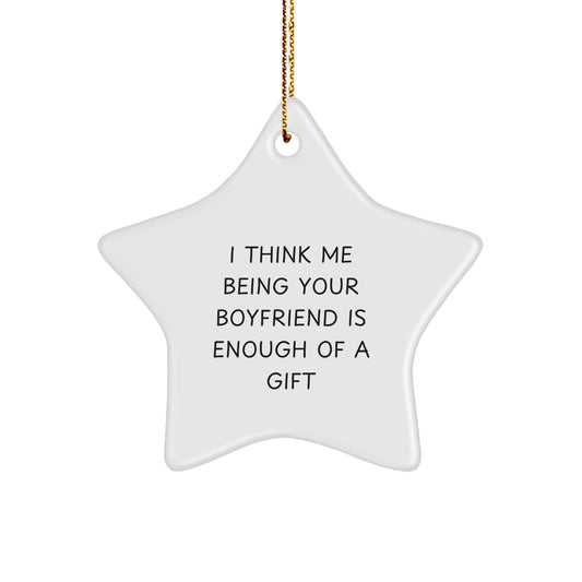 Funny Sweetheart Gifts for Him, White Star Ornament with Gold Cord, Inspirational Quote - Gifts from Men to Sweetheart for Christmas - Image 1