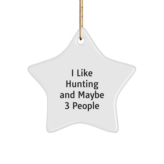 Funny Hunting Star Ornament Gifts from Friends and Family for Hunters Men Women - Image 1