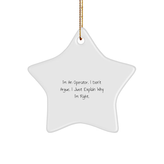 Operator Star Ornament Funny Quote Gifts from Friends for Operator Men - Image 1