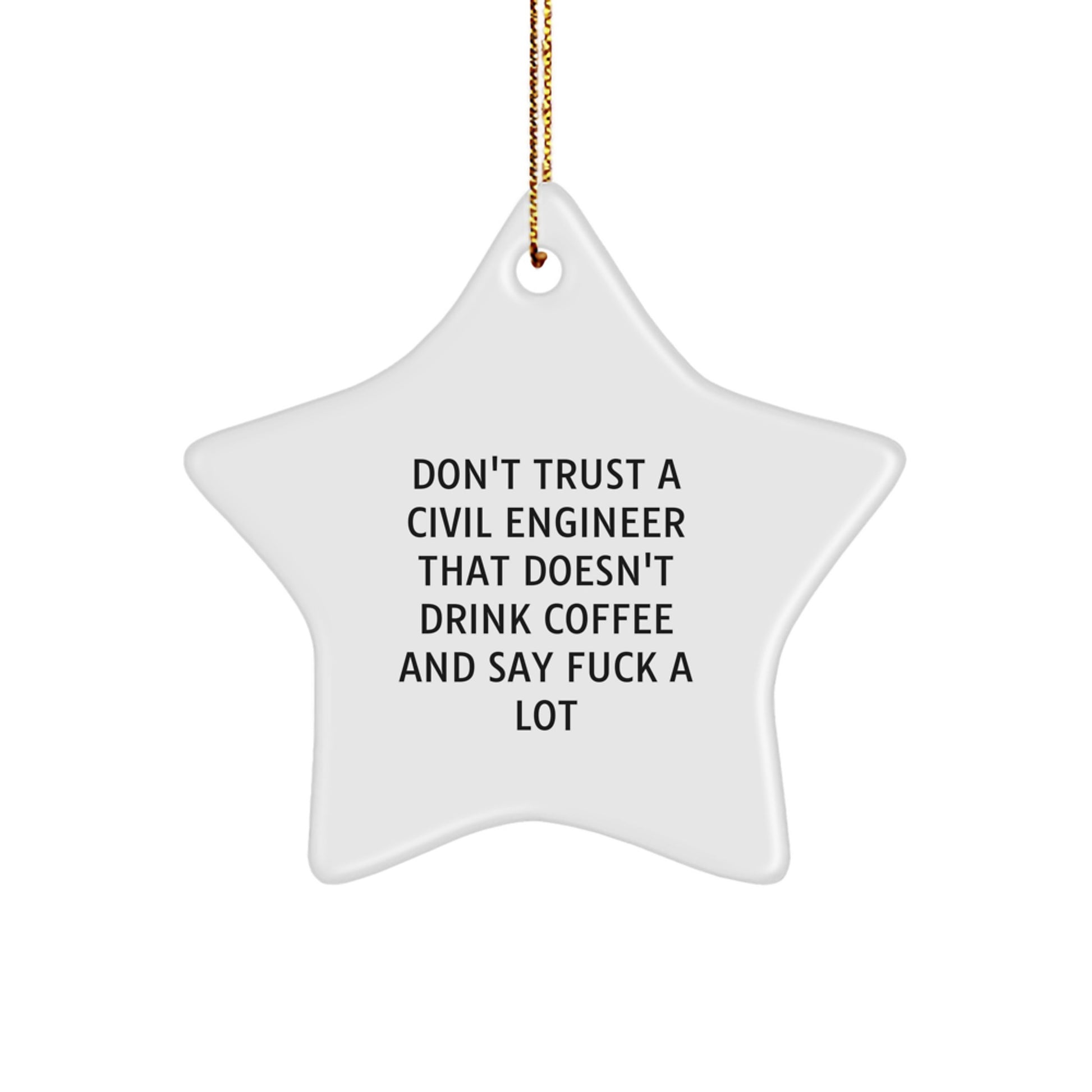 Funny Civil Engineer Gifts, Star Ornament for Friends, Coworkers, Family - Unique Christmas Decorations from Men, Women - Image 1