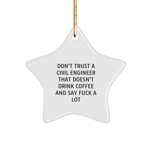 Funny Civil Engineer Gifts, Star Ornament for Friends, Coworkers, Family - Unique Christmas Decorations from Men, Women - Image 1