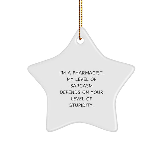 Funny Pharmacist Gifts from Friends, Christmas Unique Star Ornament for Pharmacist Men, Sarcastic Christmas Tree Decor - Image 1