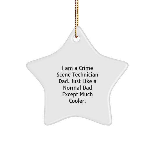 Crime Scene Technician Dad Gifts, 'I Am A Crime Scene Technician Dad' Star Ornament for Christmas, Unique Gifts from Men to Crime Scene Technician - Image 1