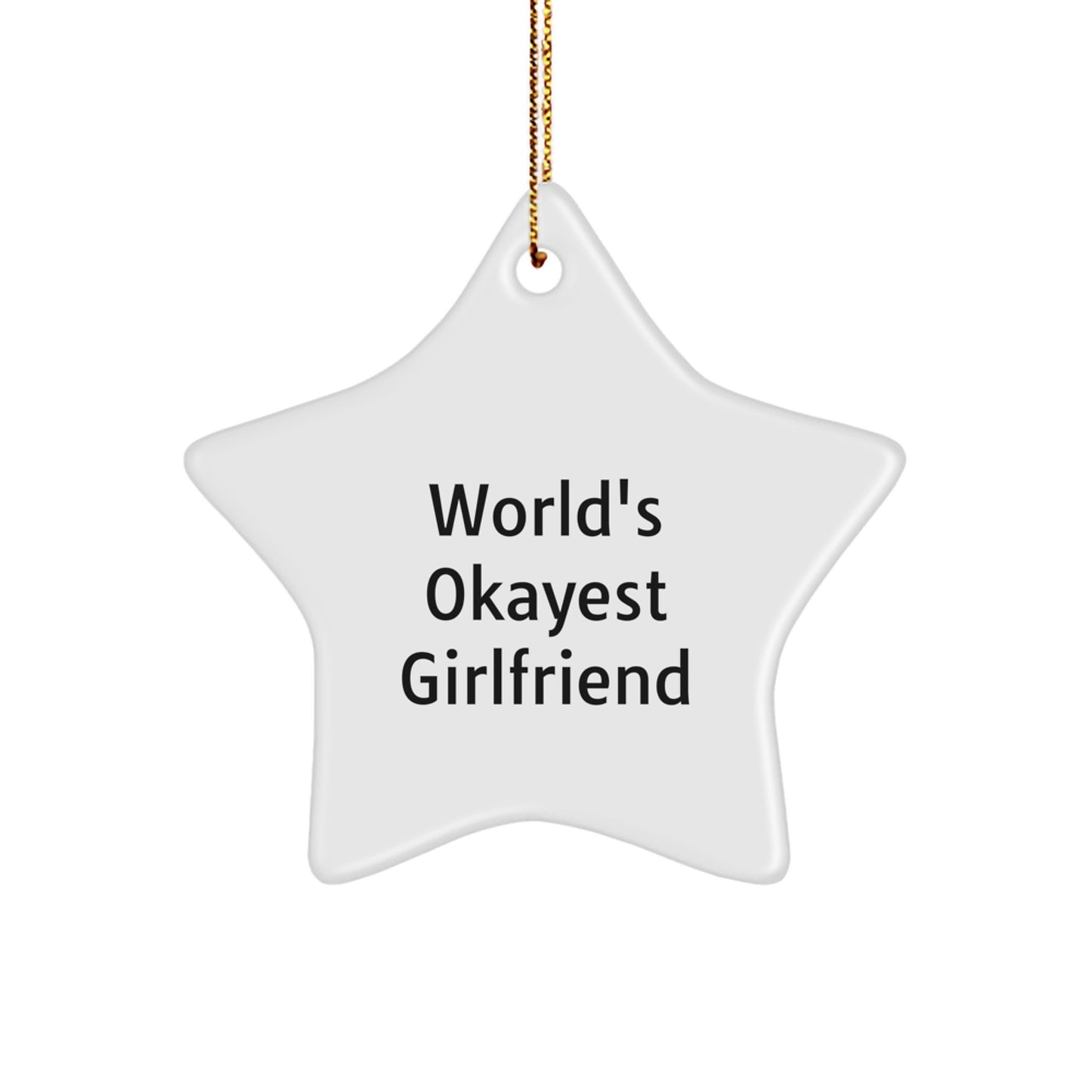Funny Sweetheart Star Ornament Gifts from Men or Women - World's Okayest Sweetheart - Image 1