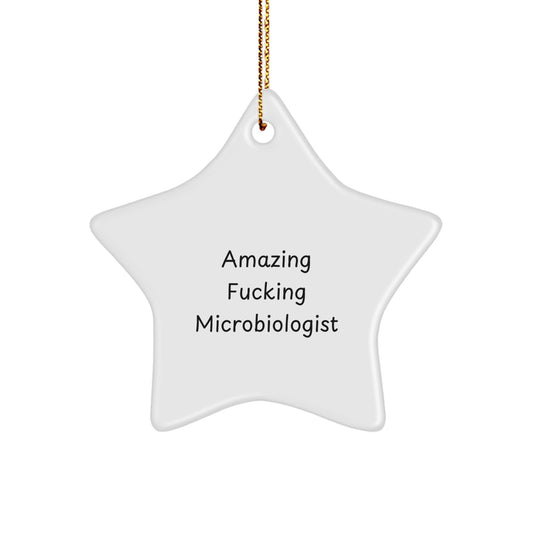 Funny Microbiologist Star Ornament, Gifts for Microbiologist Friends, Amazing Gift from Friends for Christmas - Image 1