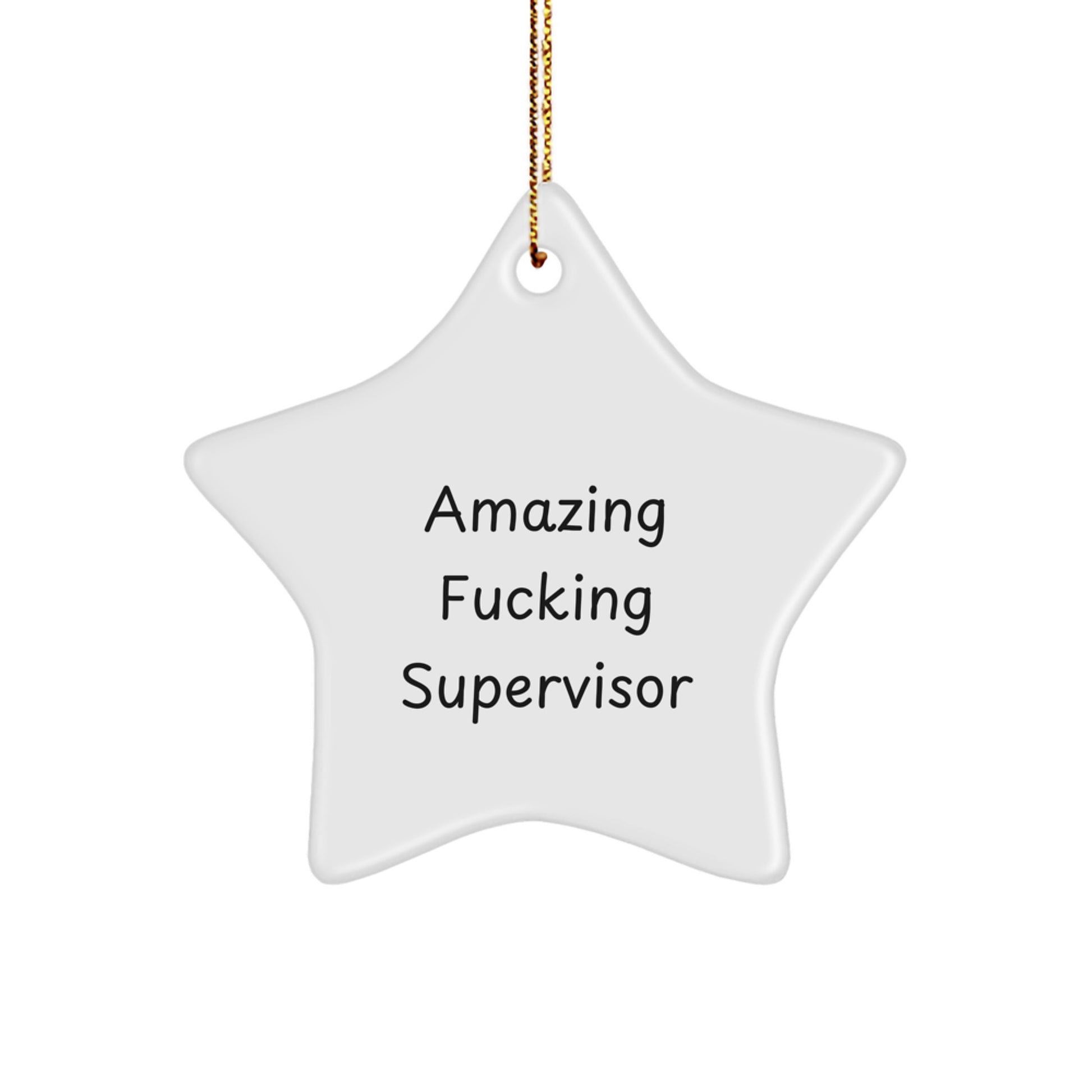 Funny Supervisor Gifts, 'Amazing F--king Supervisor' Star Ornament, Christmas Unique Gifts from Friends to Supervisor - Image 1