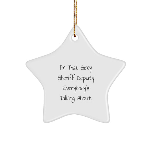 Bold Sheriff Deputy Star Ornament Novelty for Friends Christmas Gift - Image 1