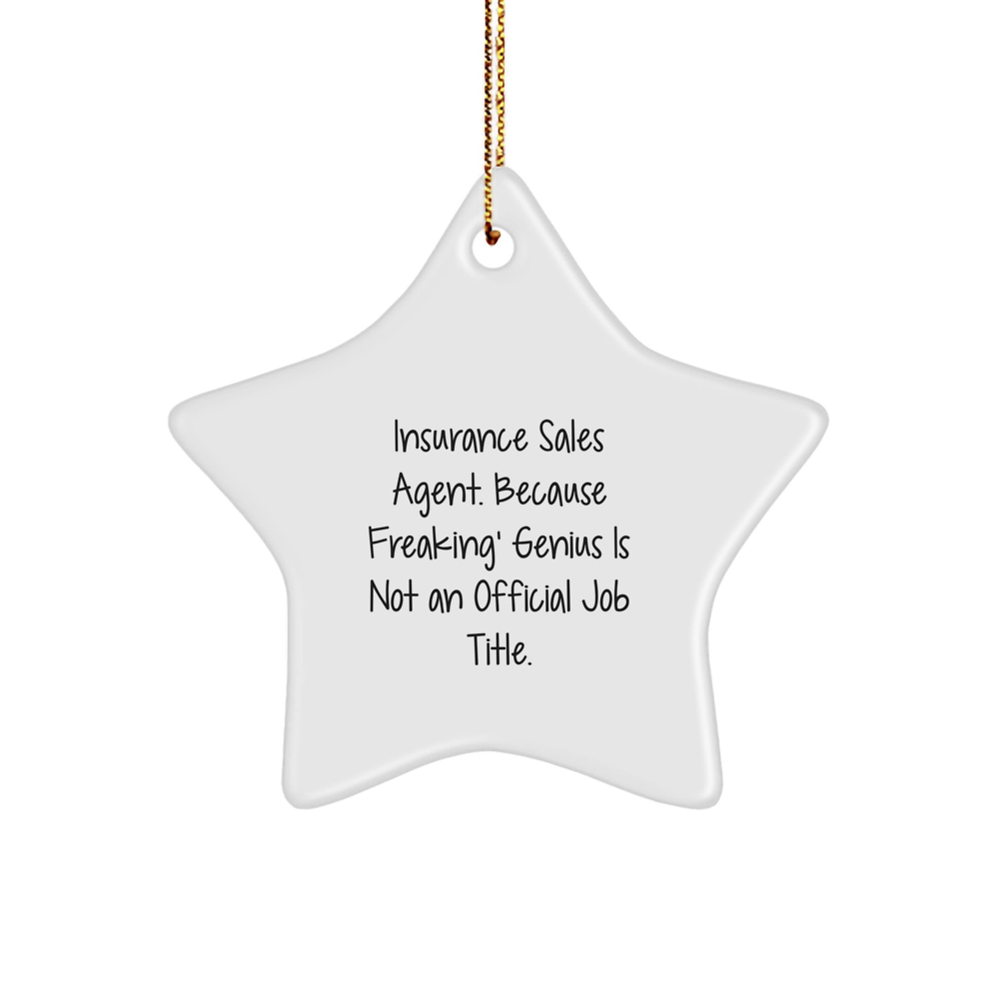 Funny Insurance Sales Agent Gifts, Star Ornament, Christmas Unique Gifts from Friends for Insurance Sales Agent - Image 1