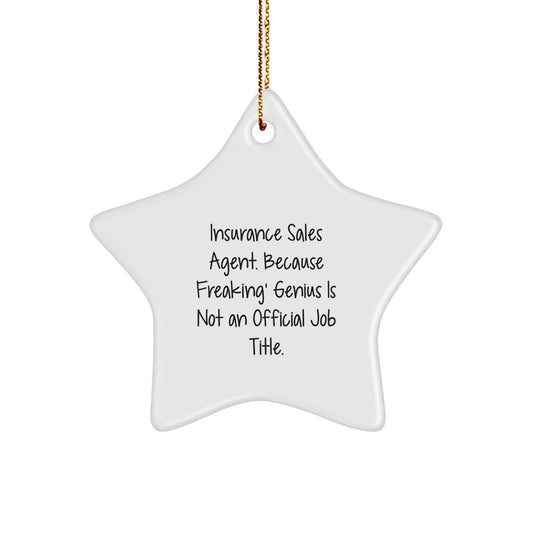 Funny Insurance Sales Agent Gifts, Star Ornament, Christmas Unique Gifts from Friends for Insurance Sales Agent - Image 1