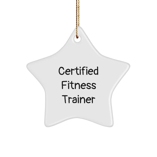 Fitness Trainer Star Ornament, Funny Quote Gifts from Men to Fitness Trainers, 3.25 Inch Star Shaped Decor, Perfect for Christmas Unique Gifts - Image 1