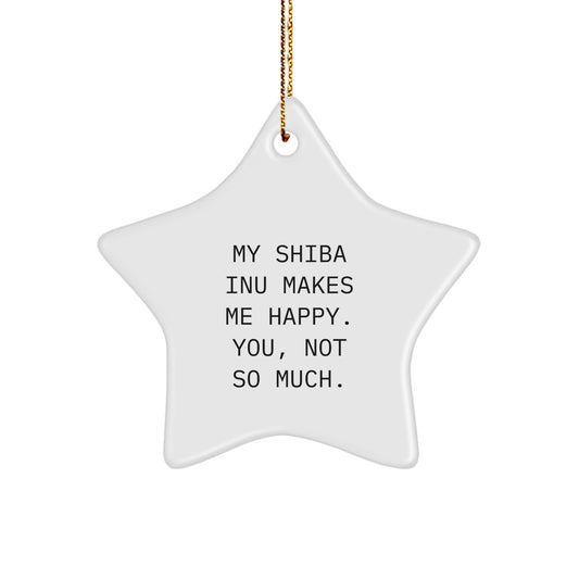 Funny Shiba Inu Dog Gifts for Men from Friends, Star Ornament, Christmas Unique, Makes Me Happy, You Not So Much. - Image 1