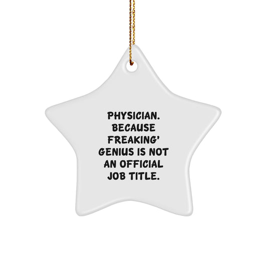 Funny Physician Star Ornament Christmas Unique Gifts for Men Women Friends Coworkers Family - Image 1
