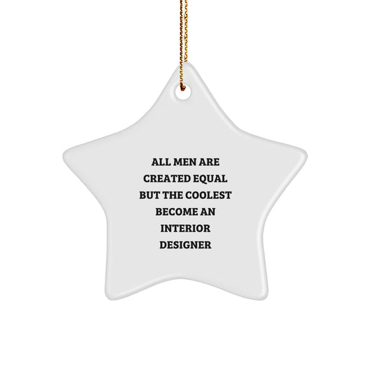Funny Interior Designer Decor Gifts from Men to Friends for Christmas Unique Star Ornament with Inspirational Quote - White Star Shaped Home Decor - Image 1