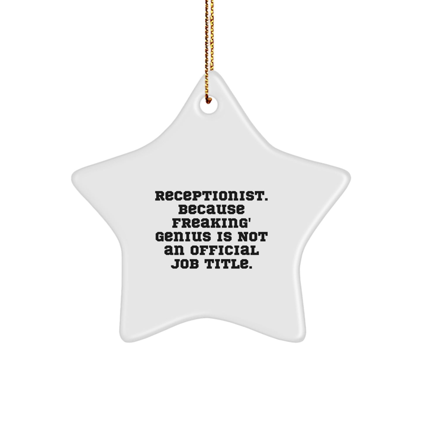 Funny Receptionist Gifts from Men to Receptionists Star Ornament for Christmas Unique Decorations - Image 1
