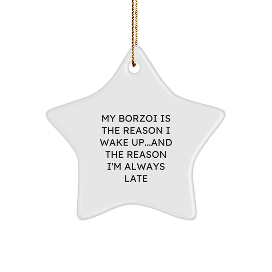 Borzoi Dog Star Ornament Funny Quote Gifts from Friends to Borzoi Dog Lovers, Christmas Unique Star Ornament for Borzoi Dog Enthusiasts - Image 1