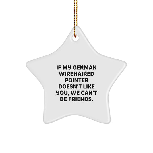 Funny German Wirehaired Pointer Dog Gifts, Star Ornament, Gifts from Men to German Wirehaired Pointer Dog Lovers, Christmas Unique Gifts, German Wirehaired Pointer Dog Lover Star Ornament - Image 1