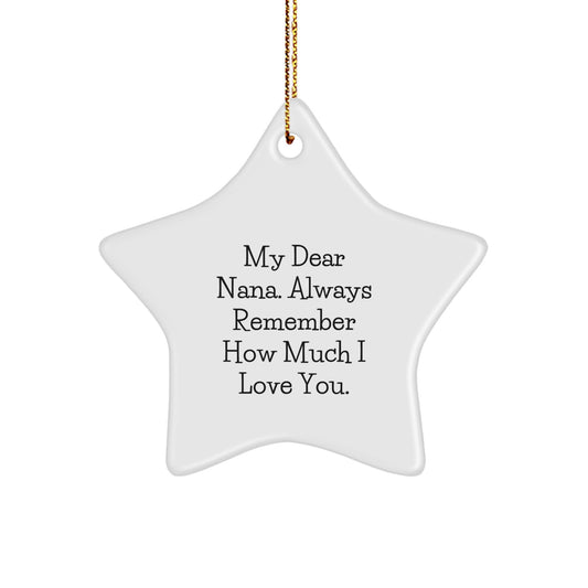 Nana Gifts from Family - Funny 'My Dear Nana' Star Ornament for Nana, Christmas Unique Gifts - Image 1
