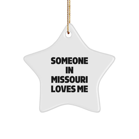 Funny Missouri Christmas Star Ornament Someone In Missouri Loves Me Gifts from Friends - Image 1