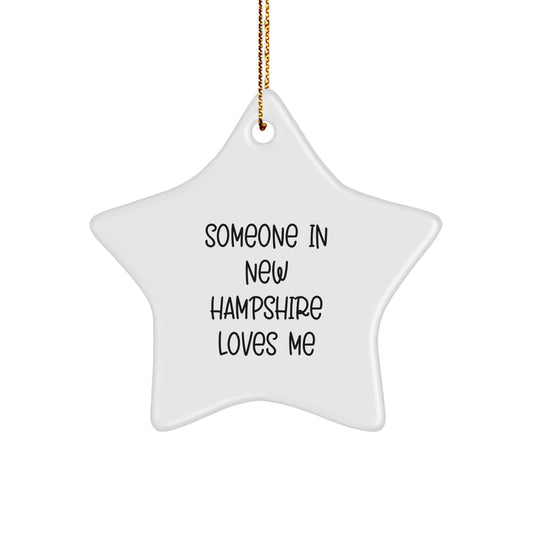 New Hampshire Gifts, Funny Star Ornament, 'Someone In New Hampshire Loves Me', Christmas Unique Gifts from Friends - Image 1