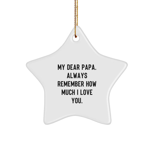 Funny Papa Star Ornament Gifts from Family, Christmas Unique Gifts for Papa, Star Shaped White, Inspirational Quote - Image 1