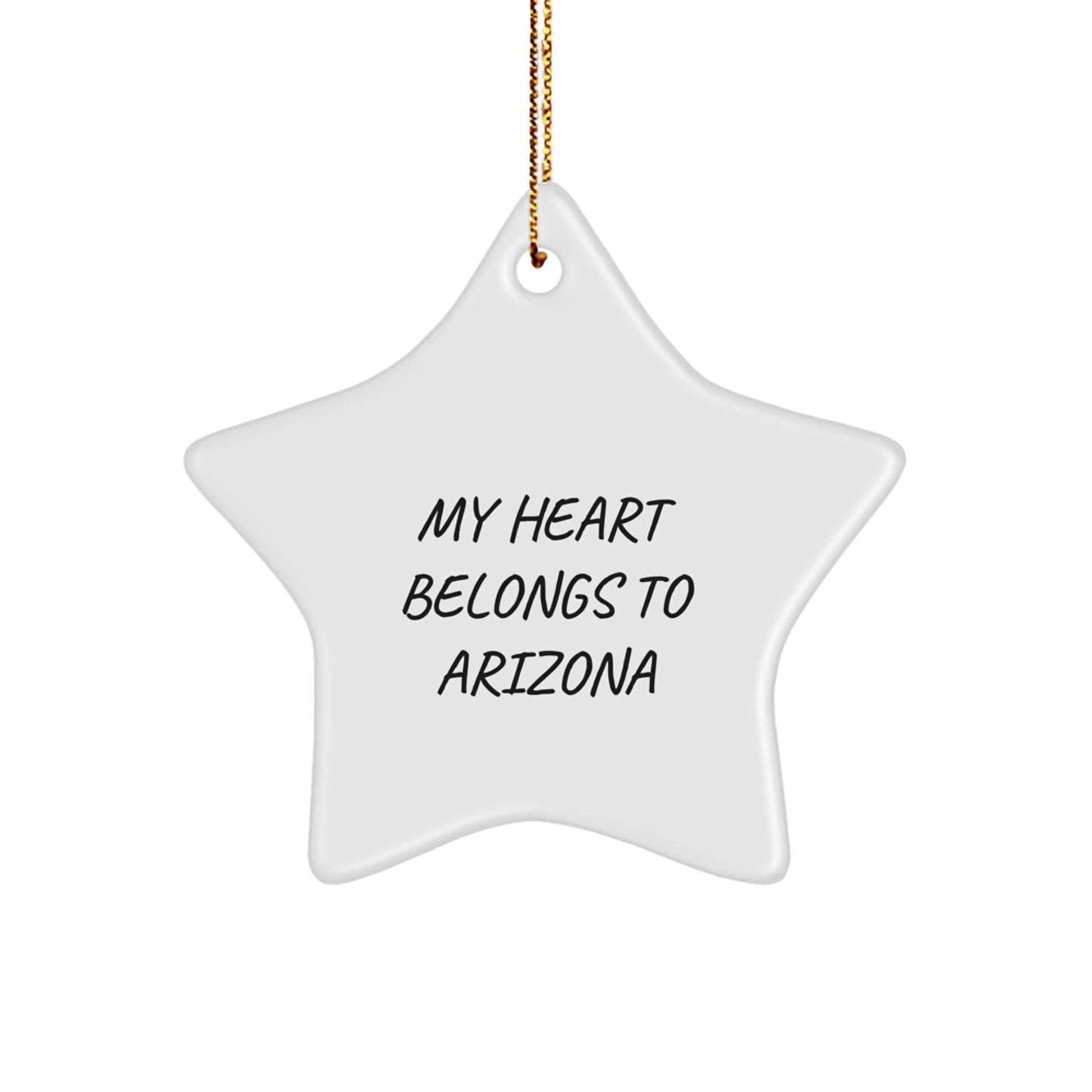 Funny Arizona Star Ornament Gifts from Friends to Arizona Lovers, My Heart Belongs To Arizona, Christmas Unique Arizona Gifts - Image 1