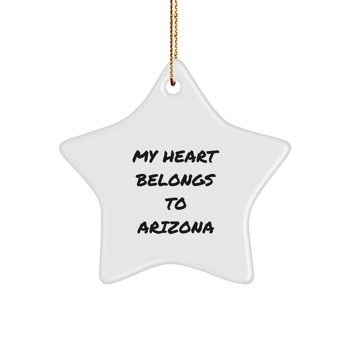 Arizona Star Ornament, My Heart Belongs to Arizona Quote, White Star Shaped Decor, Gifts from Men to Arizona Friends - Image 1