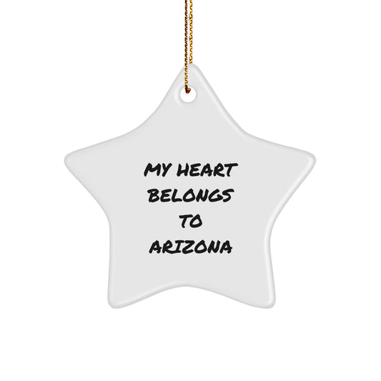 Arizona Star Ornament, My Heart Belongs to Arizona Quote, White Star Shaped Decor, Gifts from Men to Arizona Friends - Image 1