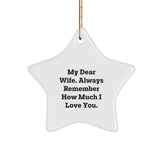 Wife Christmas Ornament Keepsake Gift for Her - Remember How Much I Love - Image 1