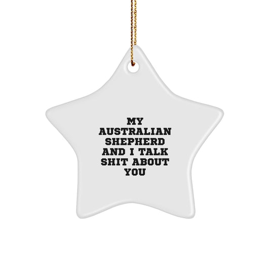 Funny Australian Shepherd Dog Star Ornament Gifts from Friends for Christmas Decorations - Image 1