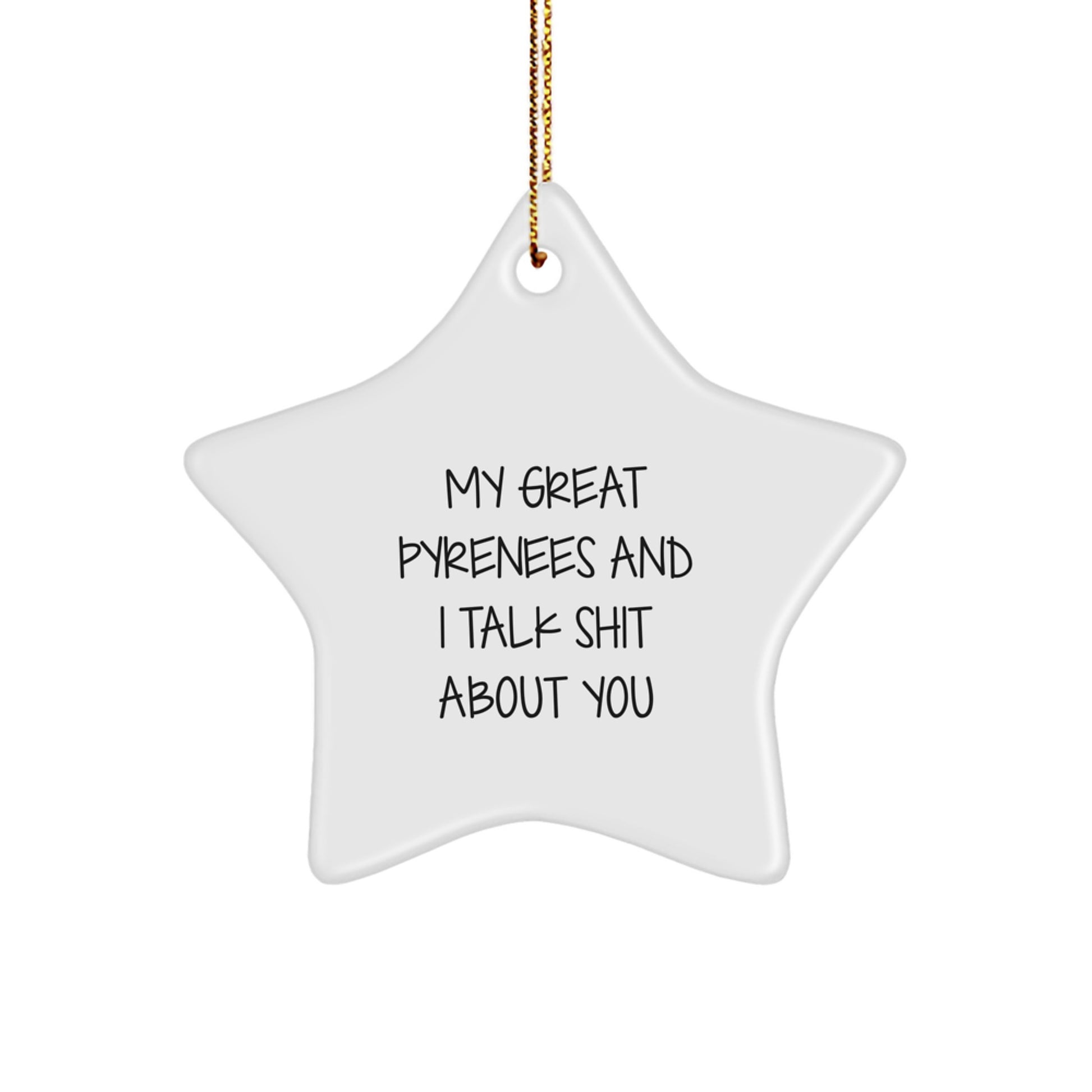 Funny Great Pyrenees Dog Star Ornament Gifts from Men to Family Members for Christmas Unique Decoration - Image 1
