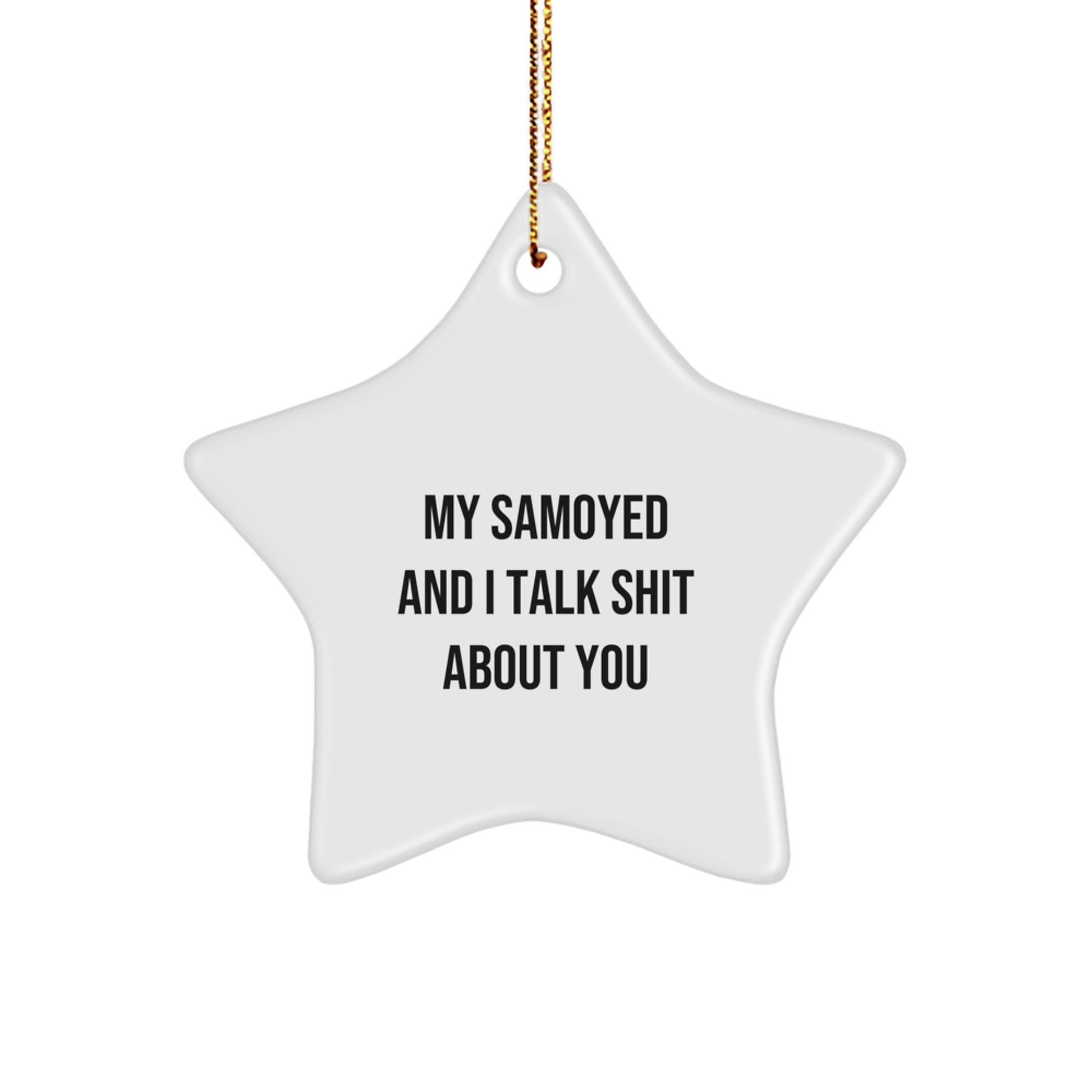 Funny Samoyed Dog Star Ornament, Gifts for Samoyed Lovers from Friends and Family, Christmas Unique Gifts for Men and Women - Image 1