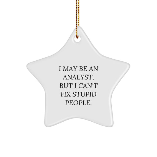 Funny Analyst Gifts for Men, Gifts from Friends, Christmas Unique Star Ornament for Analyst Office Decoration - Image 1