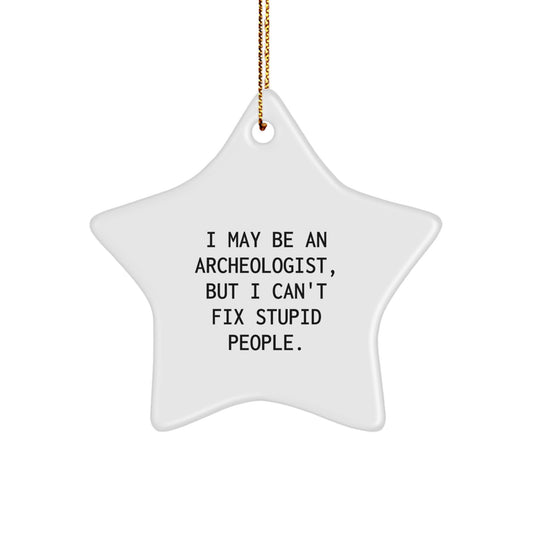 Funny Archeologist Gifts from Friends to Family - Unique Star Ornament for Archeologist Enthusiasts, White, Christmas Unique Gifts - Image 1