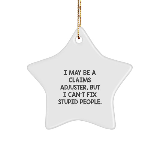 Funny Claims Adjuster Christmas Star Ornament Gifts from Friends to Claims Adjuster Coworkers - Image 1