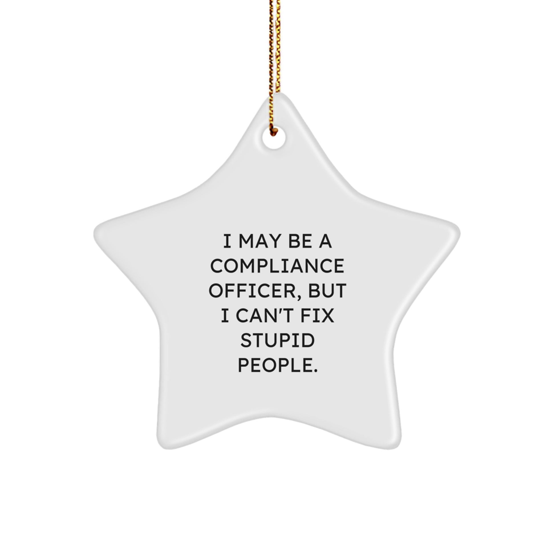 Funny Compliance Officer Star Ornament Gifts from Friends to Coworkers at Christmas - Image 1