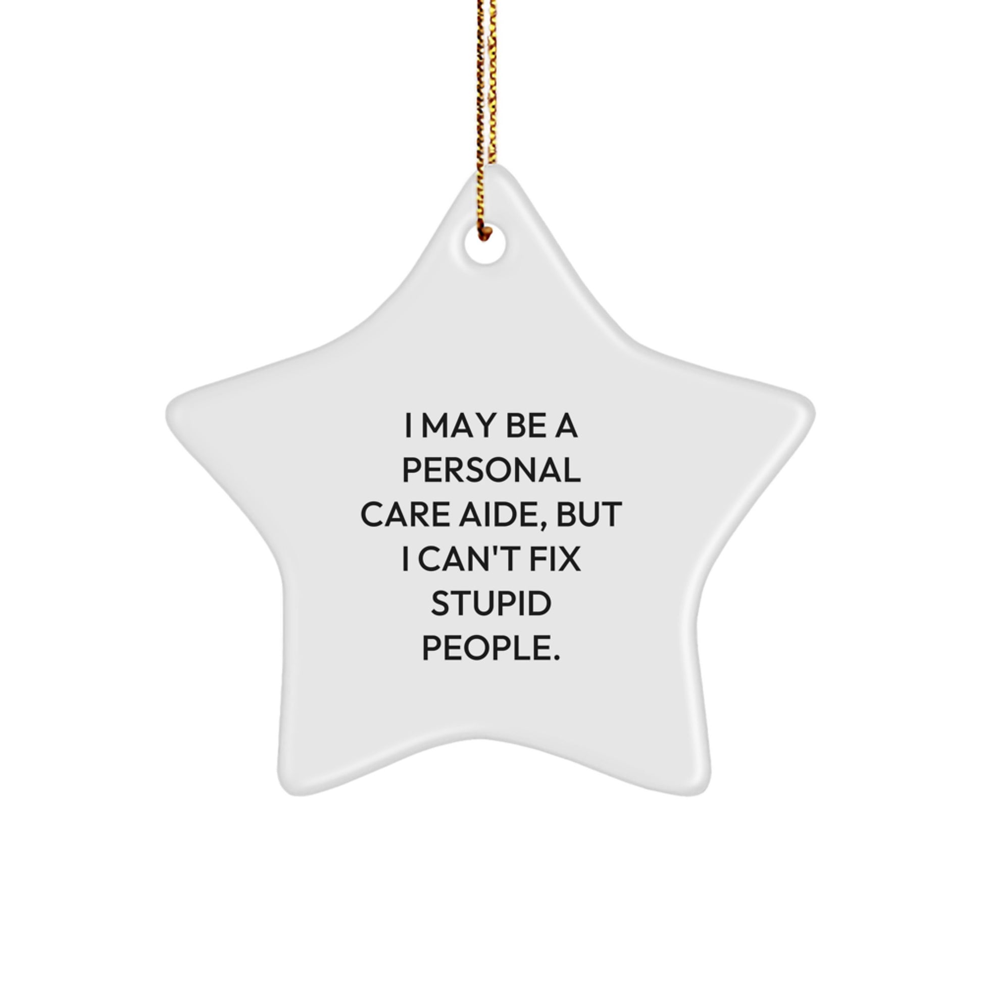 Funny Personal Care Aide Gifts from Men to Women Friends Family - Star Ornament for Christmas - Image 1